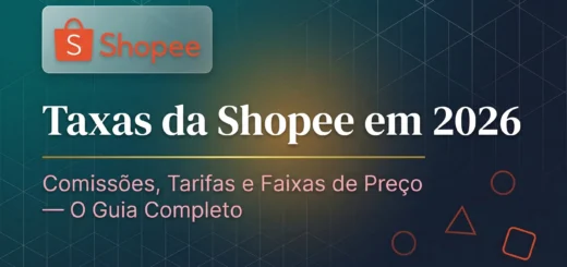 Banner do artigo Taxas da Shopee em 2026 com logo da Shopee e título em destaque